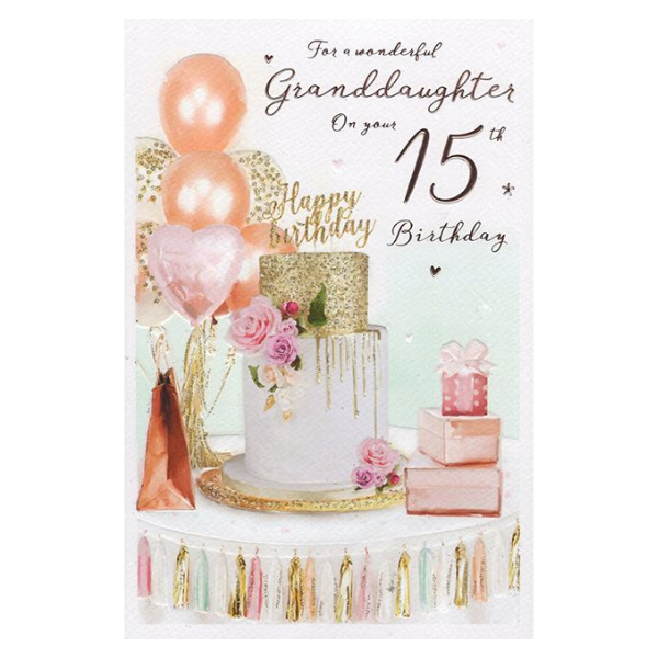 To a Wonderful Granddaughter (Age 15)